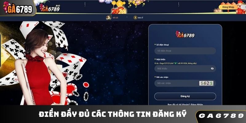Điền đầy đủ các thông tin đăng ký